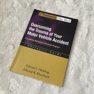 'Overcoming The Trauma of Your Motor Vehicle Accident' By Edward J. Hick…